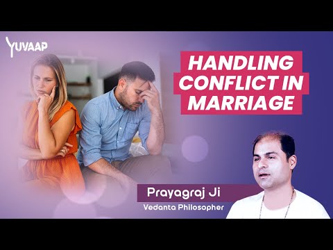 Handling Conflict In Marriage | Secret of Happy Life | How to handle conflict | Prayagraj Hule