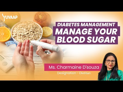 Diabetes Management: Manage Your Blood Sugar with Ms. Charmaine D&#039;souza