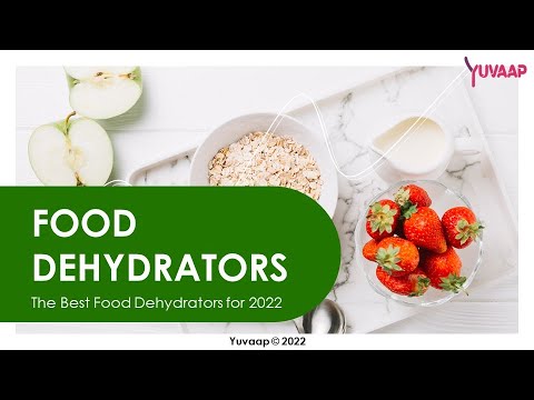 The Best Food Dehydrators for 2022