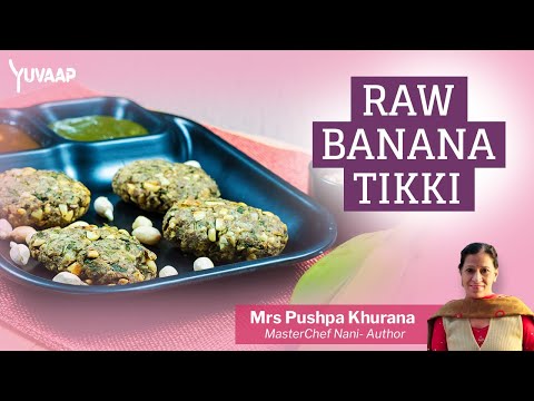 Raw Banana Tikki - कच्चे केले की टिक्की | Healthy &amp; Easy Vegetarian Snack Recipe | Breakfast Ideas