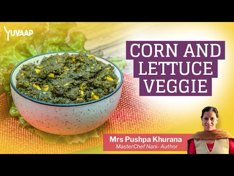 Corn and Lettuce Vegetarian Recipe - Green Goodness on Your Plate | Packed with Vitamins