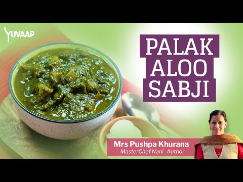 Spinach and Potato/ Palak Aloo Vegetarian Recipe - A Dish of Wellness, A Bowl of Glow!