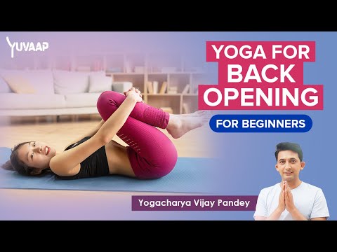 30 Mins Yoga Asanas - Part 1 for Back Opening | Yoga Poses to Relieve from Lower &amp; Upper Back Pain