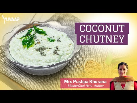 नारियल की चटनी - Coconut Chutney | South Indian Chatni Recipe for Idli, Dosa, Medu vada, Dal vada