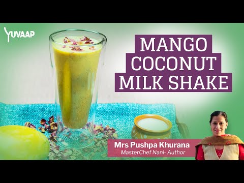 Mango Coconut Milk Shake Recipe 🥭🥥 - Whipping Up a Creamy Milkshake